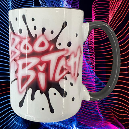 Boo, B!TCH Mug